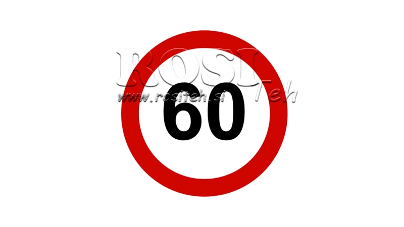 ĀTRUMA IEROBEŽOJUMA UZLĪME 60KM/H